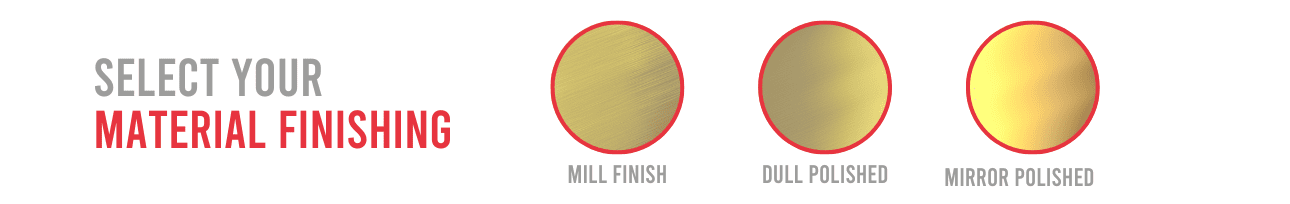 Select Your Material Finishing